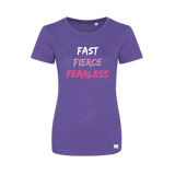 Fast, Fierce, Fearless - Ladies Crew Neck T-Shirt