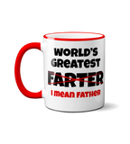 World's Greatest Farter - I Mean Father Mug