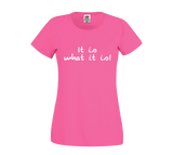 Love Island Inspired Slogan T-Shirt "It is what it is!"
